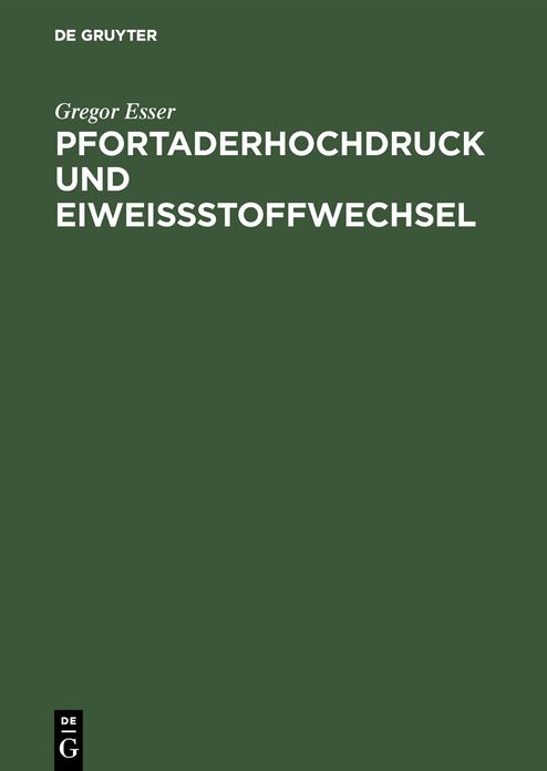 Pfortaderhochdruck und Eiweißstoffwechsel: Indikation und metabolische Konsequenzen porto-kavaler Anastomosen bei Leberzirrhosekranken