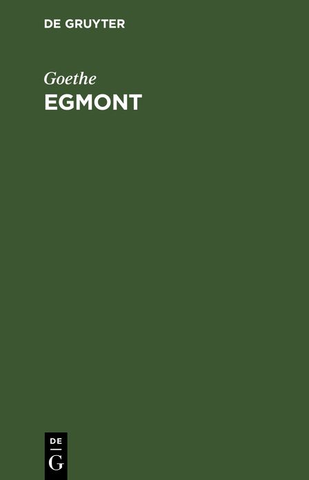 Egmont: Ein Trauerspiel in fünf Aufzügen