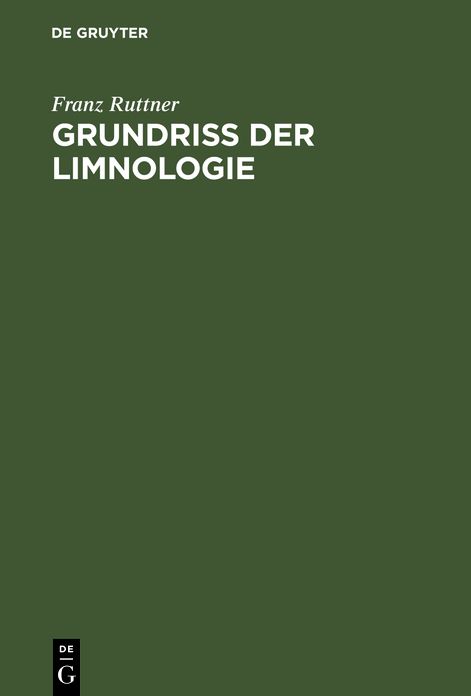 Grundriss der Limnologie: (Hydrobiologie des Susswassers)