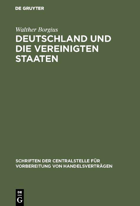 Deutschland und die Vereinigten Staaten: Ein handelspolitischer RückSick bei Eröffnung des internationalen Handelskongresses zu Philadelphia