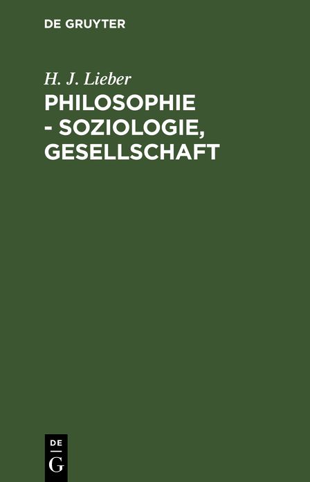 Philosophie, Soziologie, Gesellschaft: Gesammelte Studien zum IdeologieproSem