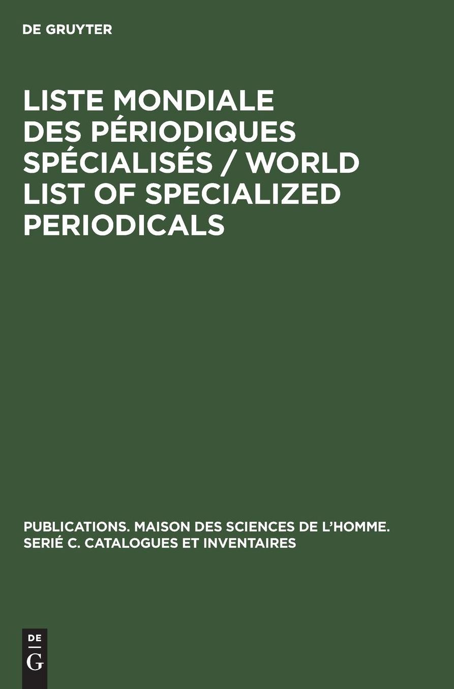 Sciences de L'éducation: Liste mondiale des périodiques spécialisés - Sciences of education; World list of specialized Periodicals