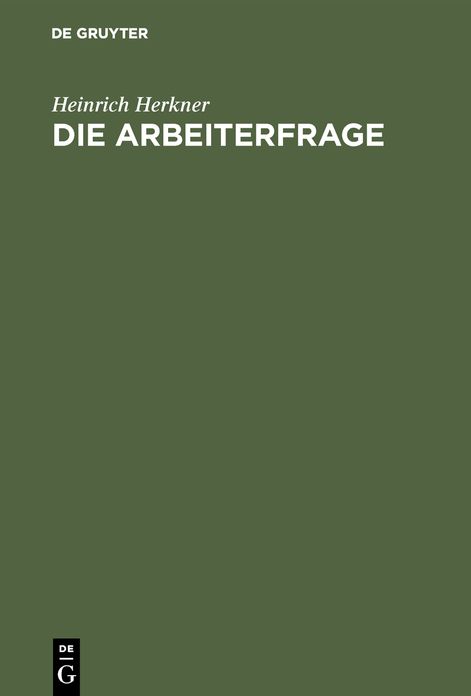 Die Arbeiterfrage: Eine Einführung