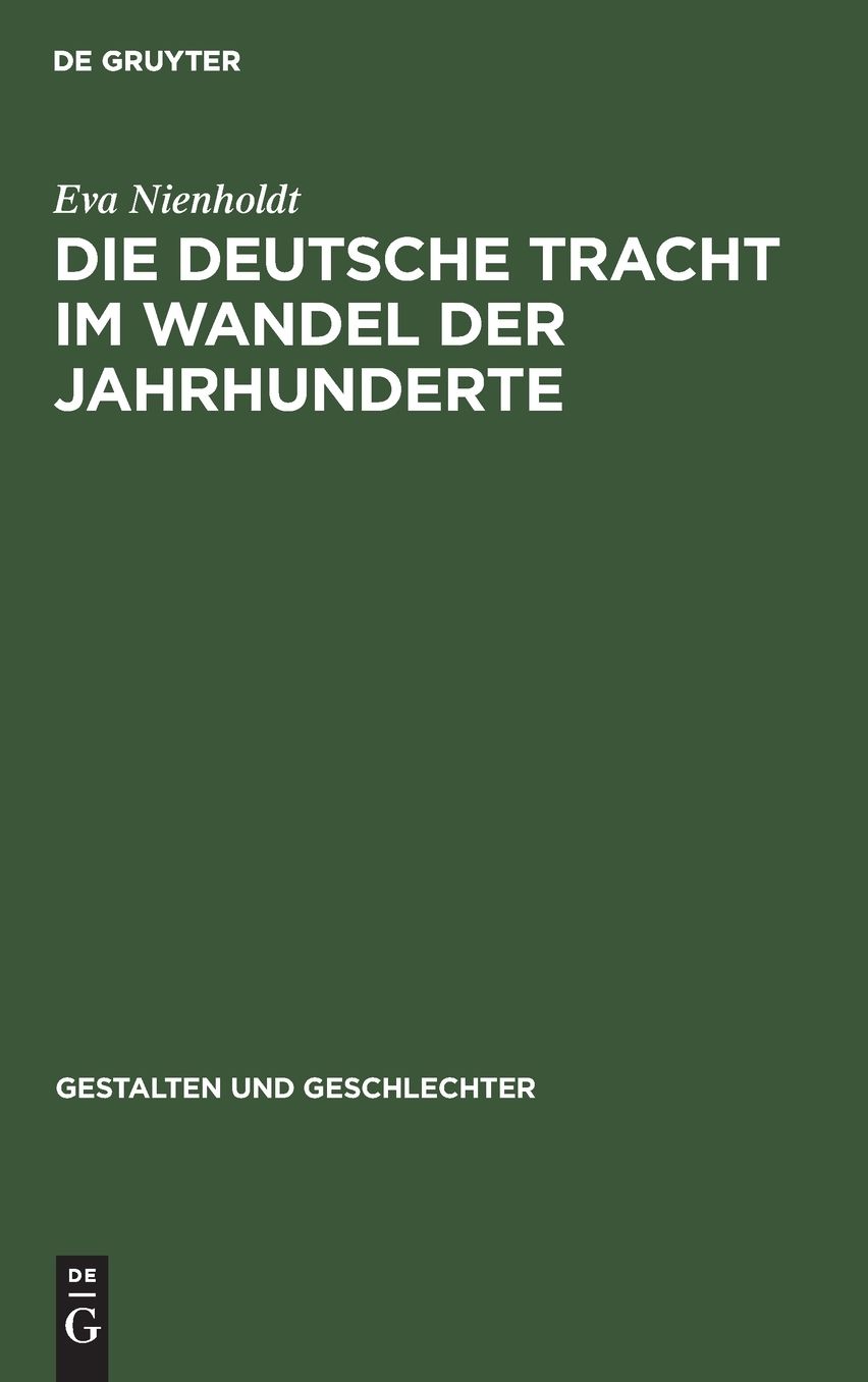 Die deutsche Tracht im Wandel der Jahrhunderte