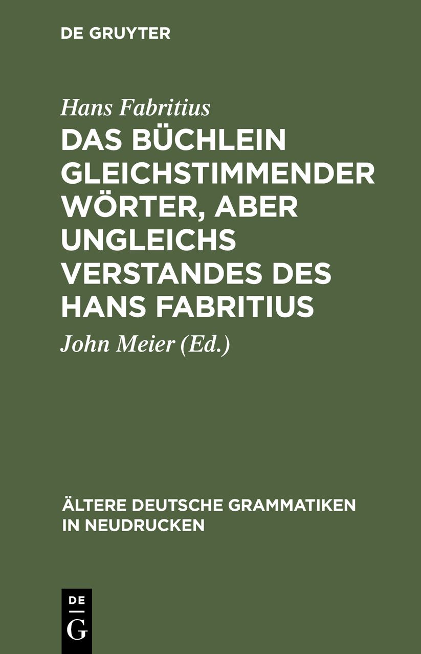Das Büchlein gleichstimmender Wörter, aber ungleichs Verstandes des Hans Fabritius