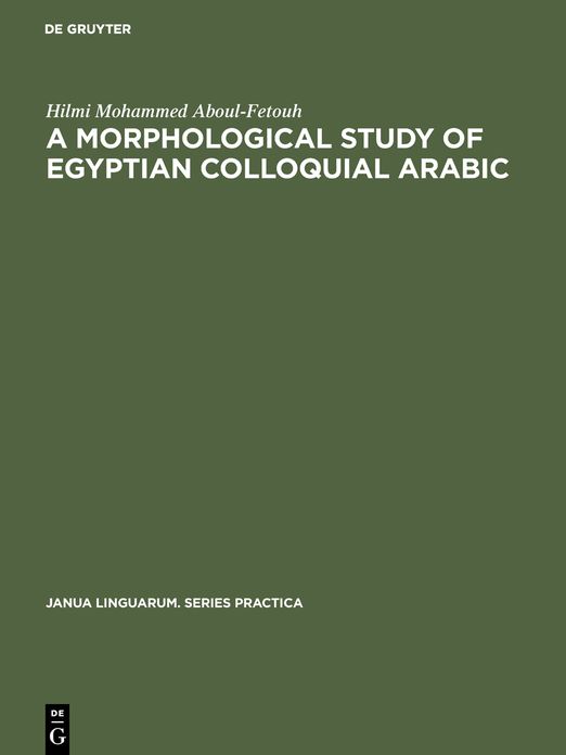 A morphological study of Egyptian colloquial Arabic