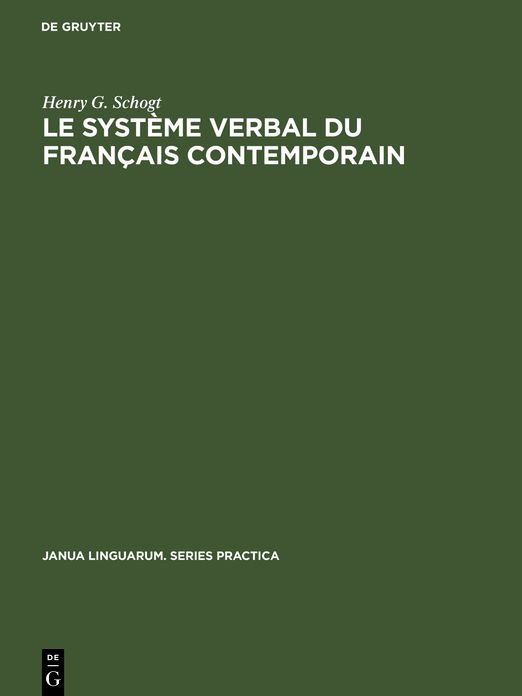 Le systeme verbal du francais contemporain
