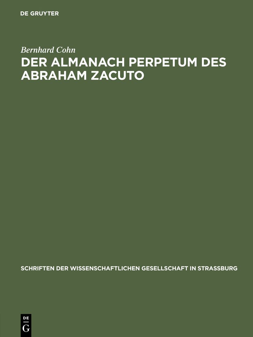 Der Almanach perpetum des Abraham Zacuto: Ein Beitrag zu Geschichte der Astronomie im Mittelalter