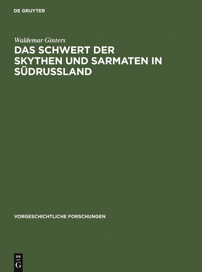 Das Schwert der Skythen und Sarmaten in Sudrussland
