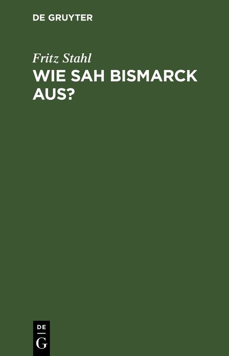 Wie sah Bismarck Aus?