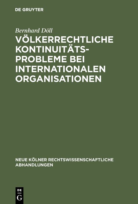 Volkerrechtliche Kontinuitatsprobleme bei internationalen Organisationen