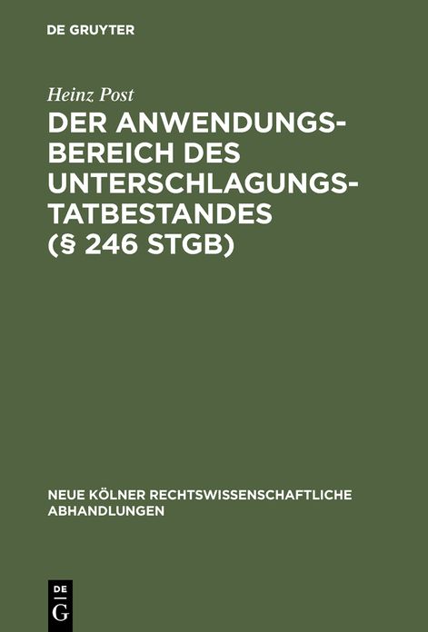 Der Anwendungsbereich des Unterschlagungstatbestandes ( 246 StGB)