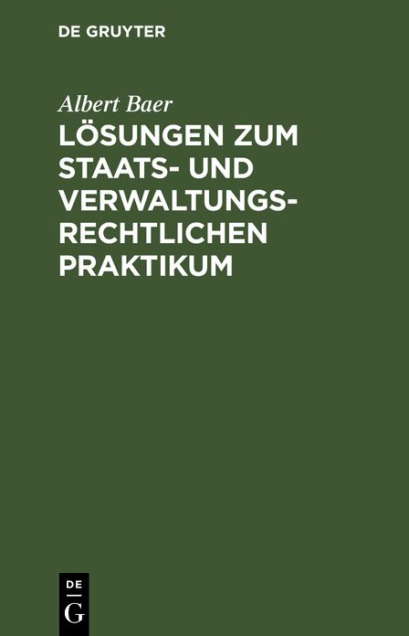 Lösungen zum staats- und verwaltungsrechtlichen Praktikum