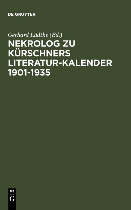 Nekrolog zu Kurschners Literatur-Kalender 1901-1935