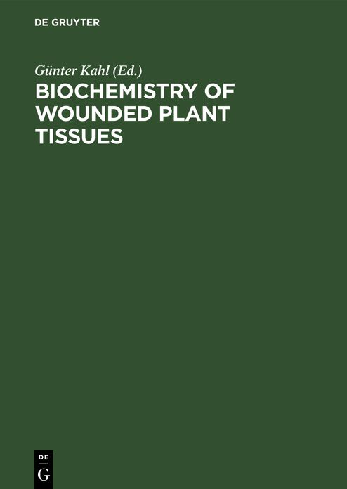 Biochemistry of wounded plant Tissues