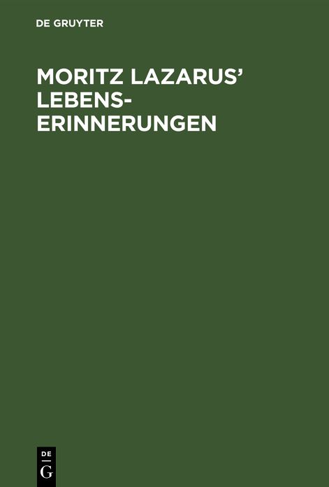 Moritz Lazarus' Lebenserinnerungen; mit 1 Titelbild