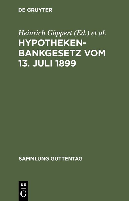 Hypothekenbankgesetz vom 13. Juli 1899 ...