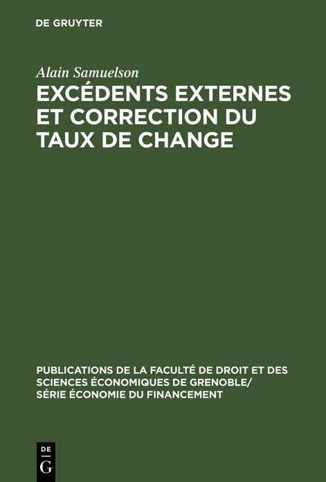 Excédents externes et correction du taux de change. Analyse des motivations et des effets de la réévaluation allemande de Mars 1961