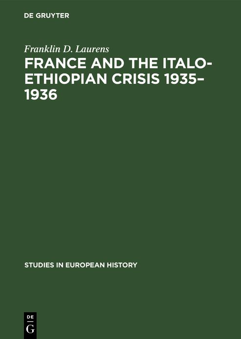 France and the Italo-Ethiopian Crisis 1935-1936