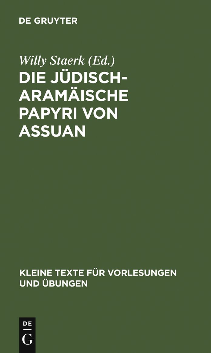 Die judisch-aramaische Papyri von Assuan