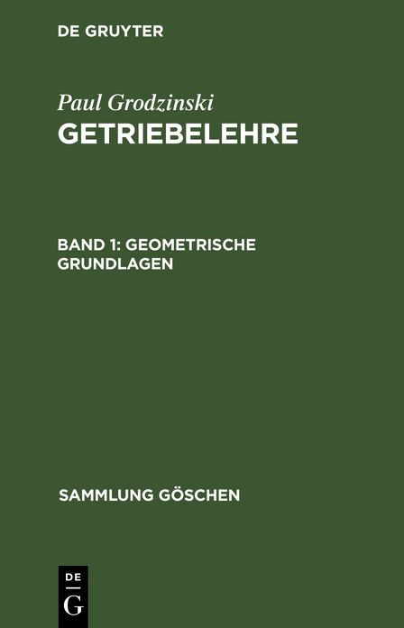 Geometrische Grundlagen: Aus: Getriebelehre, 1