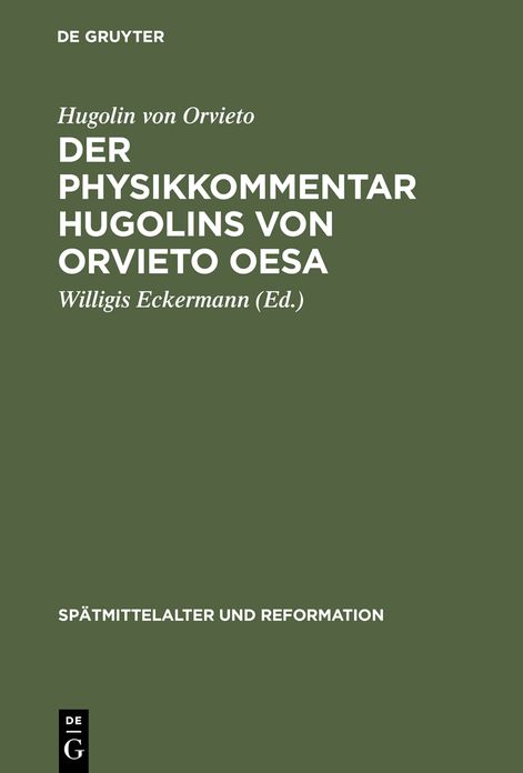 Der Physikkommentar Hugolins von Orvieto OESA: Ein Beitrag zur Erkenntnislehre des spatmittelalterlichen Augustinismus