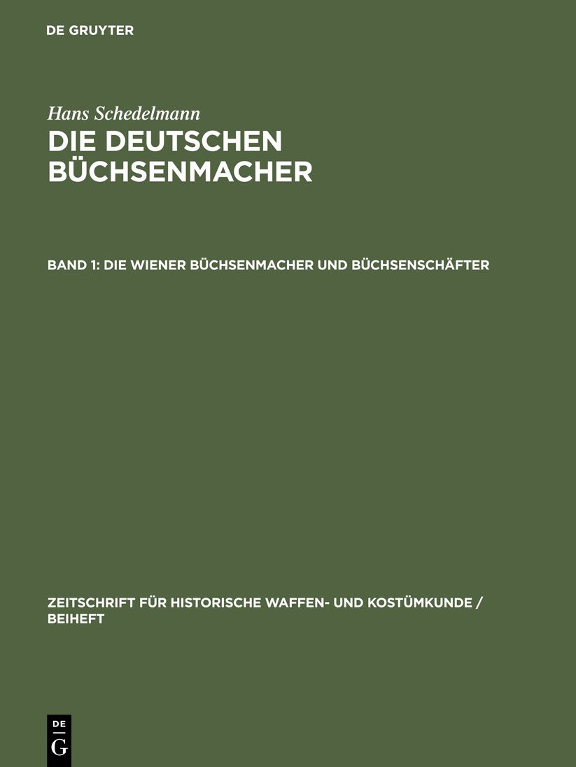 Die Wiener Buchsenmacher und Buchsenschafter