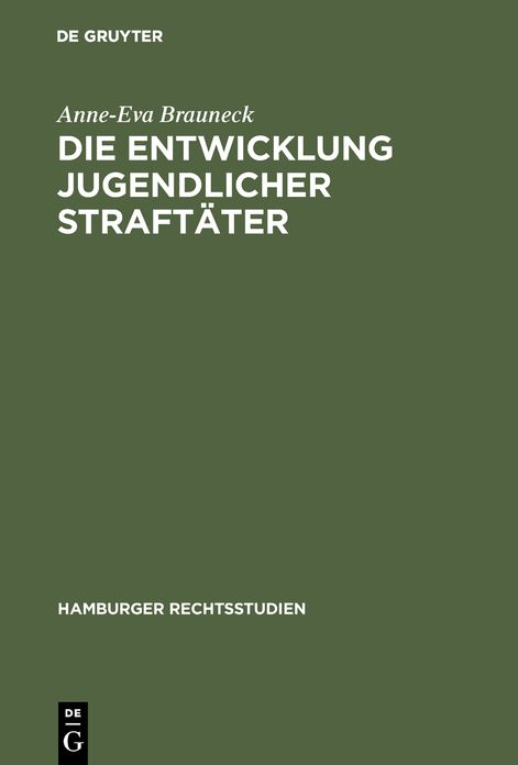 Die Entwicklung jugendlicher Straftater