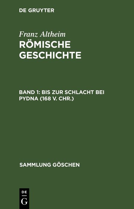 Bis zur Schlacht bei Pydna (168 V. Chr. ): Aus: Römische Geschichte, 1