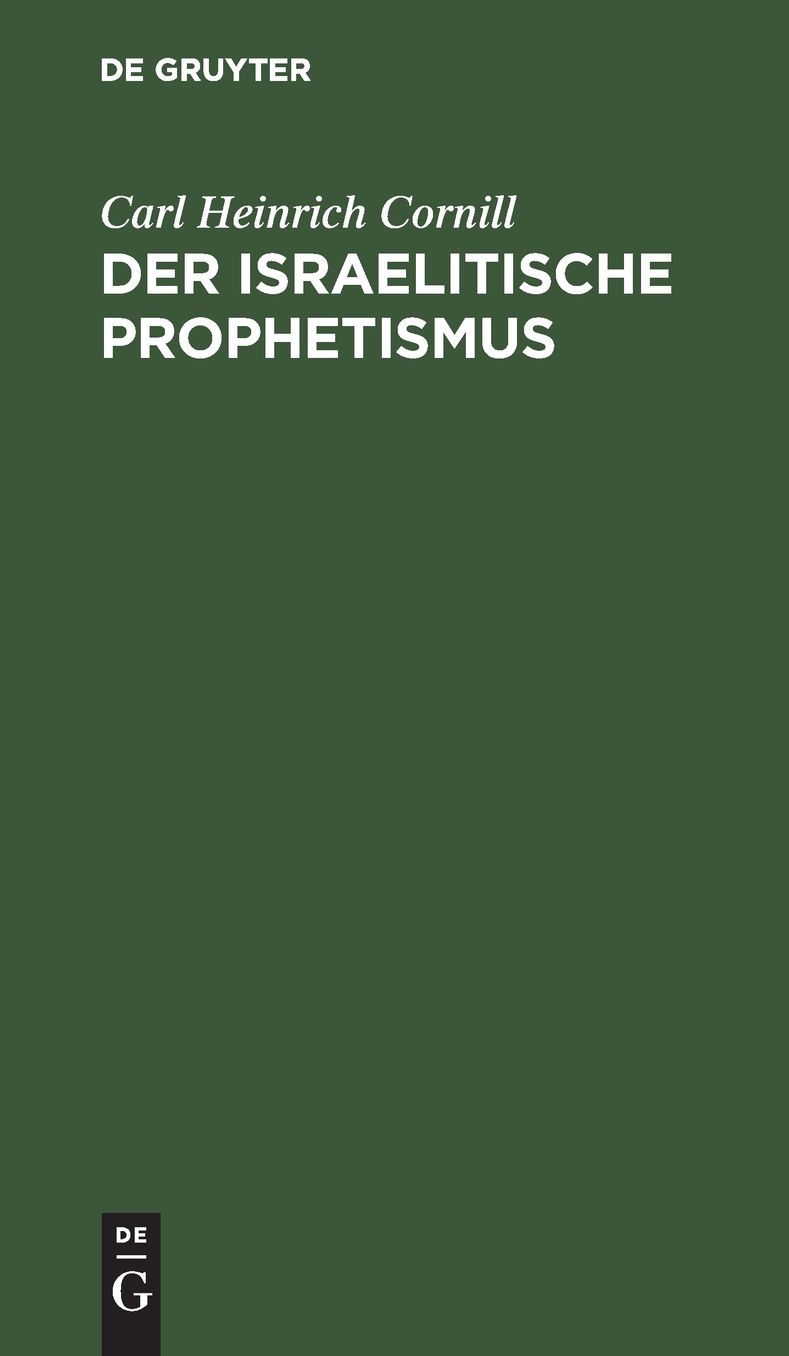 Der israelitische Prophetismus: In fünf Vorträgen für gebildete Laien Geschildert