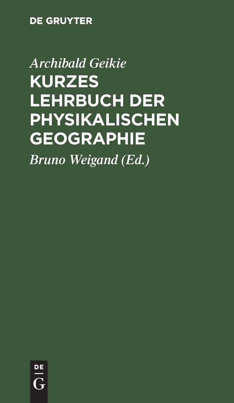 Kurzes Lehrbuch der physikalischen Geographie