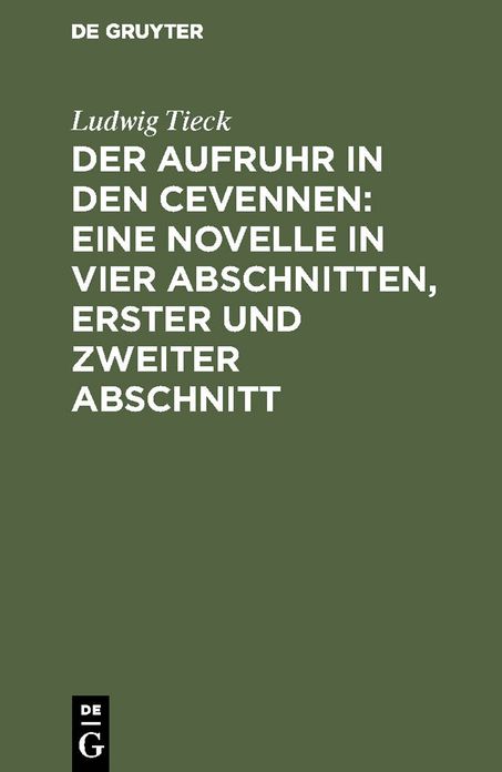 Der Aufruhr in den Cevennen : eine Novelle in vier Abschnitten: Abschn. 1/2