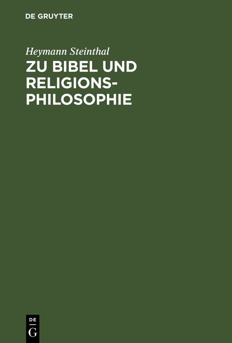 Zu Bibel und Religionsphilosophie: Vorträge und Abhandlungen; neue Folge