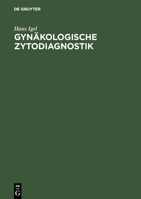 Gynäkologische Zytodiagnostik: Atlas U. Leitfaden