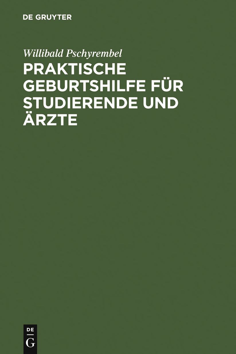 Praktische Geburtshilfe fur Studierende und Arzte