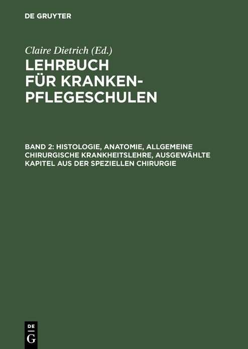 Histologie, Anatomie, allgemeine chirurgische Krankheitslehre, ausgewählte Kapitel aus der speziellen Chirurgie