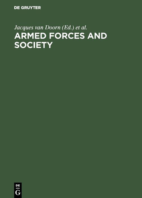 Armed forces and Society: Sociological Essays