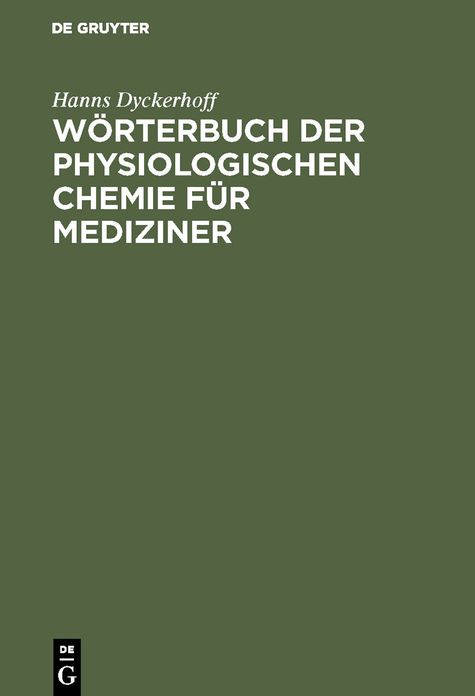 Wörterbuch der physiologischen Chemie: Für Mediziner