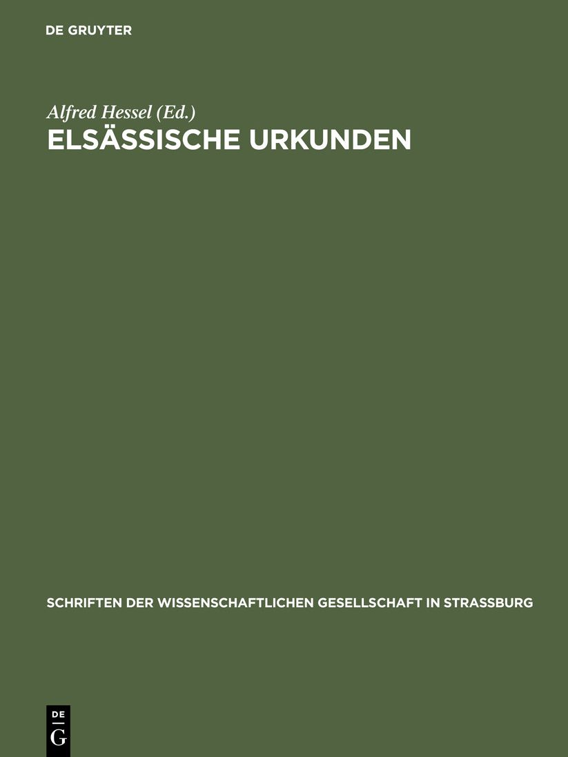 Elsässische Urkunden: Vornehmlich des 13. Jahrhunderts