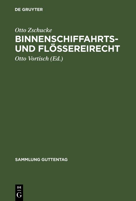 Binnenschiffahrts- und Flossereirecht: Erlauterungswerk