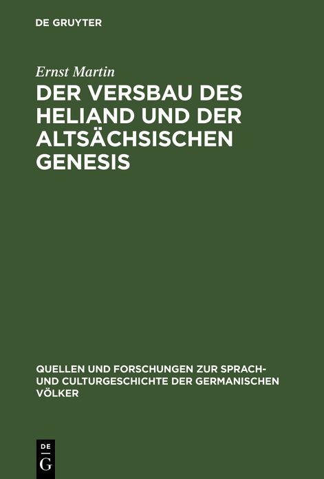 Der Versbau des Heliand und der altsachsischen Genesis
