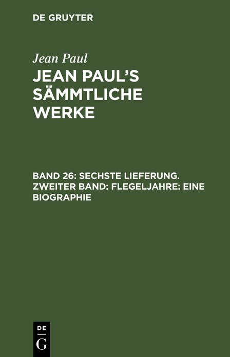 [Sammtliche Werke] Jean Paul's sammtliche Werke: Bd. 26