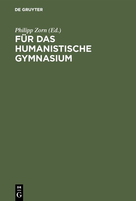 Für das humanistische Gymnasium: Rede gehalten bei Übergabe des Prorektorates der Königsberger Albertus-Universität am 15. April 1888