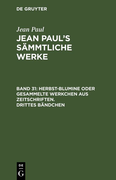 [Sammtliche Werke] Jean Paul's sammtliche Werke: Bd. 31