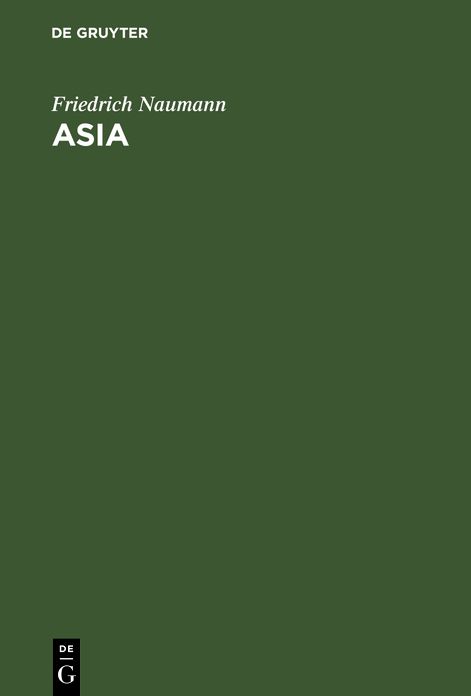 Asia: Eine Orientreise Ã¼ber Athen, Konstantinopel, Baalbek, Nazareth, Jerusalem, Kairo, Neapel
