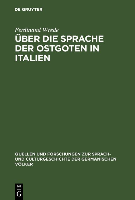 Uber die Sprache der Ostgoten in Italien