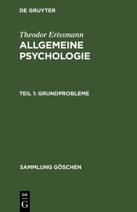 GrundProbleme: Aus: Allgemeine Psychologie, 1