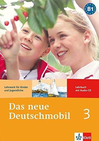 Das Neue Deutschmobil: Lehrbuch 3 - With CD