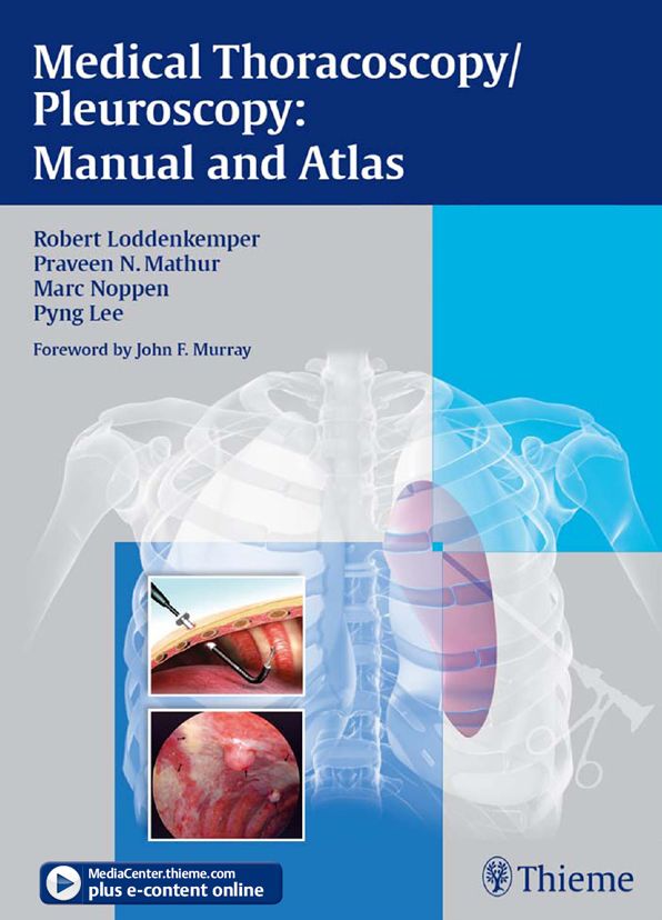Medical Thoracoscopy/Pleuroscopy: Manual and Atlas: Manual and Atlas