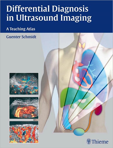 Differential Diagnosis in Ultrasound Imaging: A Teaching Atlas